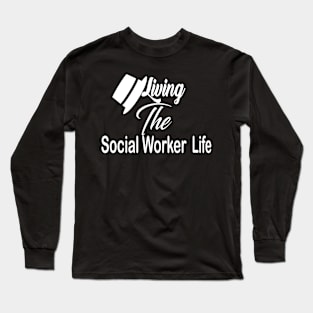 Social Worker Long Sleeve T-Shirt